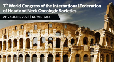 World Congress of the International Federation of Head and Neck Oncologic Societies